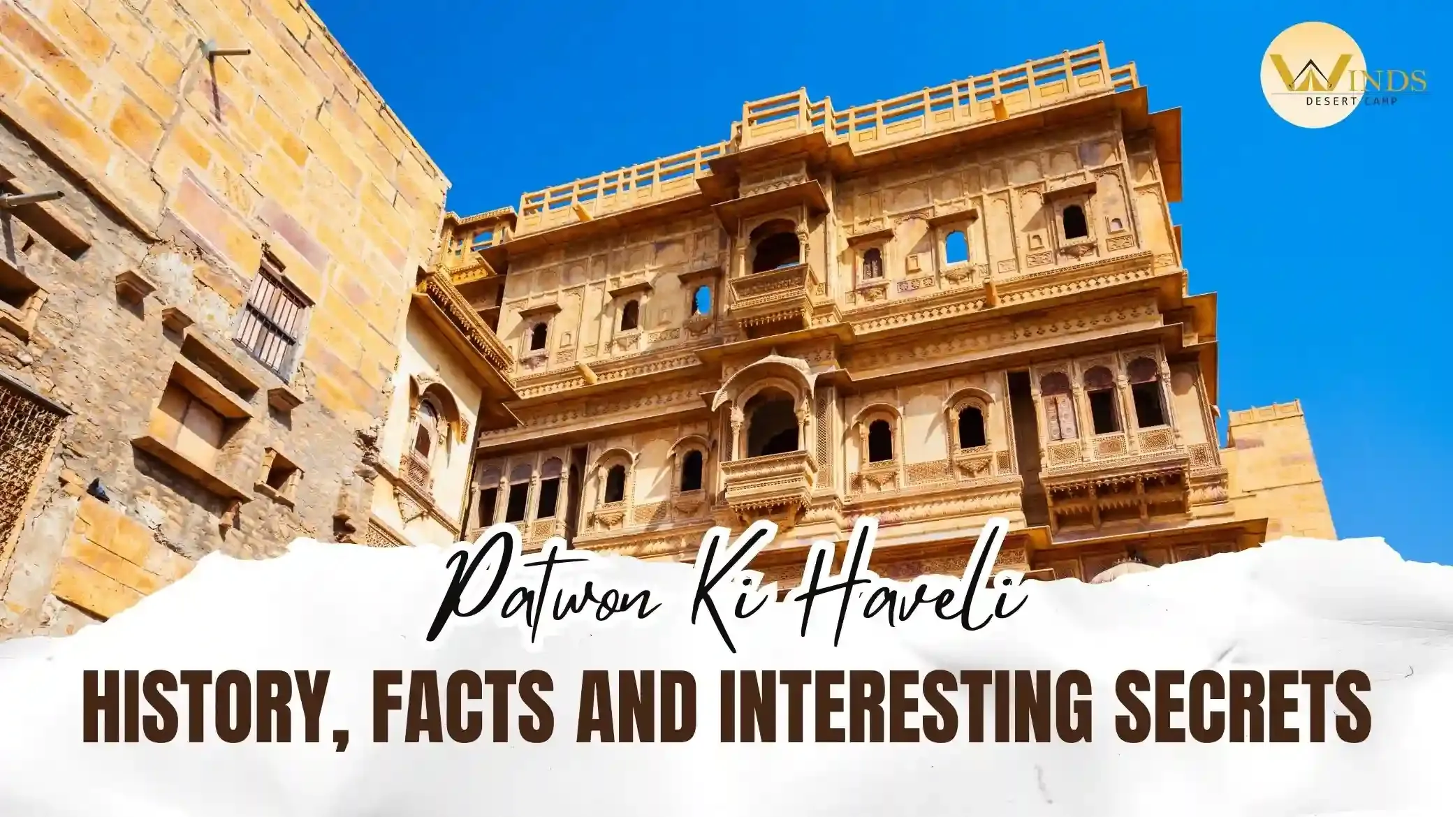 Patwon Ki Haveli: History, Facts and Interesting Secrets
