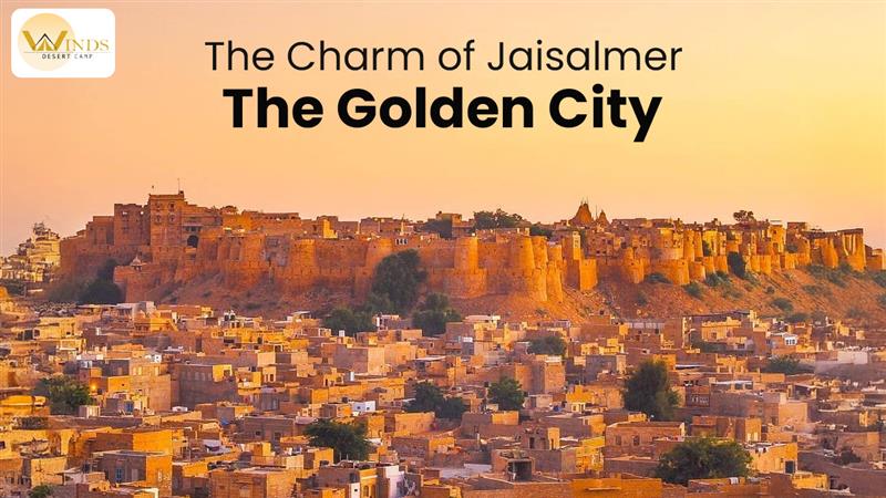 The charm of Jaisalmer: The Golden City