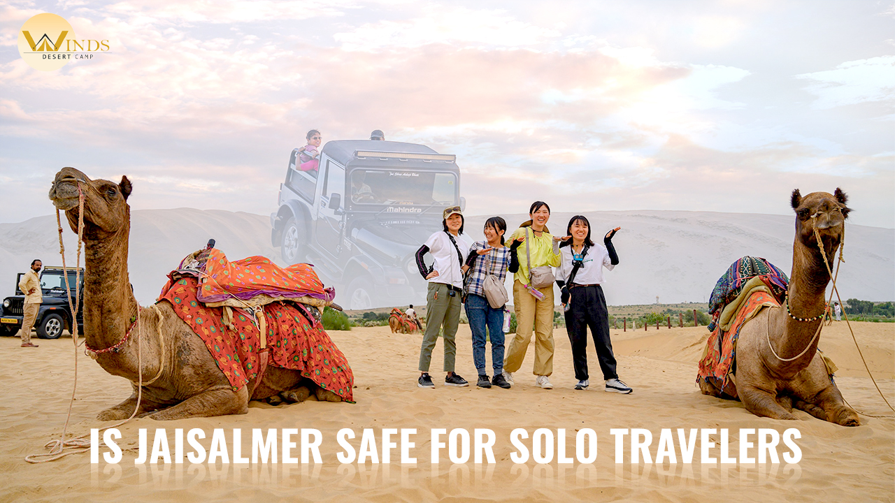Is Jaisalmer safe for solo travelers? What should you know